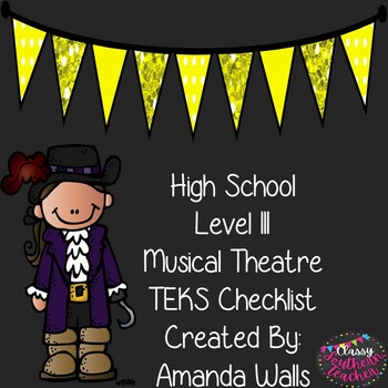 Preview of High School Level III Musical Theatre TEKS Checklist