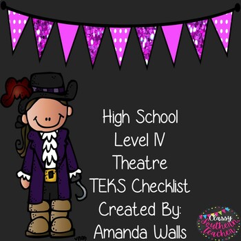 Preview of High School Level IV Technical Theatre TEKS Checklist