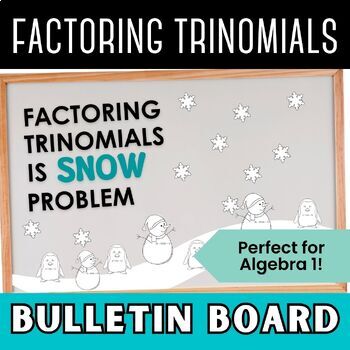 Preview of High School Math Bulletin Board Set for Algebra 1 with Factoring Trinomials