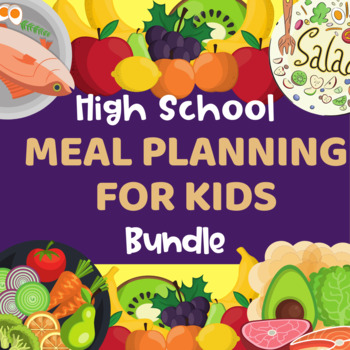Preview of Elementary, Middle, High School Menu Planning Project Bundle