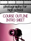 High School Photography - COURSE OUTLINE grade 11 and 12