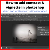High School Photography Lesson : Contrast & Vignette in Ph