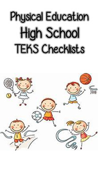 Preview of High School Physical Education TEKS Checklists