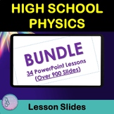 High School Physics Bundle | PowerPoint Lesson Slides | Ca