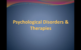 High School Psychology - Psychological Disorders and Thera