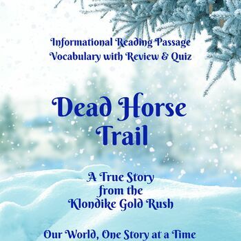 Preview of High School Reading Comprehension with Questions: Alaska's Dead Horse Trail