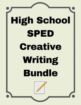 Preview of High School SPED Creative Writing Bundle : ELA special education fiction story