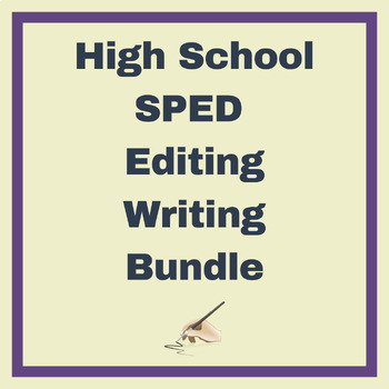 Preview of High School SPED Editing Writing Growing Bundle : ELA special education