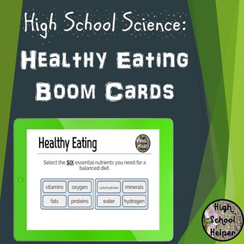 Preview of High School Science Healthy Eating BOOM Cards