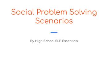 Preview of High School Social Problem Solving Scenarios