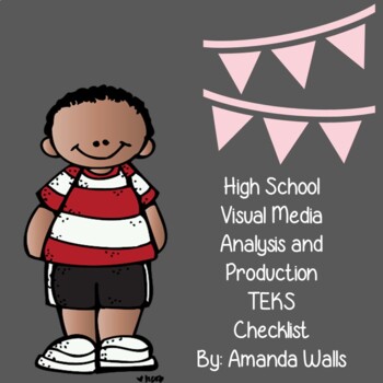 Preview of High School Visual Media Analysis and Production TEKS Checklist