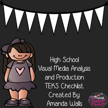 Preview of High School Visual Media Analysis and Production TEKS Checklist