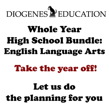 Preview of High School Whole Year ELA Bundle - Take the year off! We'll lesson plan for you