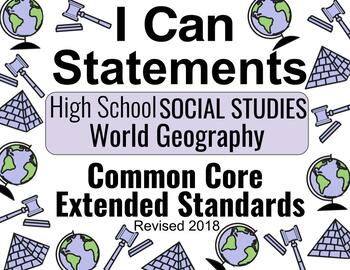 Preview of High School World Geography Common Core I CAN Statements Posters | Special Ed