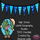High School World Geography Studies TEKS Checklist