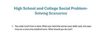 Preview of High School and College Social Problem Solving Scenarios