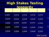 High Stakes Testing Jeopardy for Test Taking Review Skills