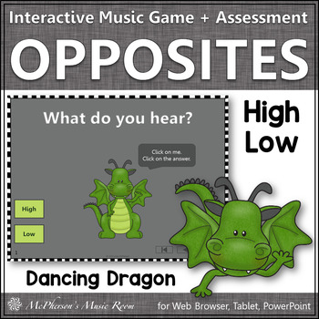 Preview of High and Low Music Opposite Interactive Music Game + Assessment {dragon}