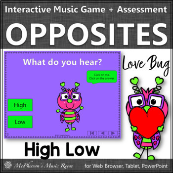 Preview of Valentine's Day Music | High Low Interactive Music Game & Assessment {Love Bug}