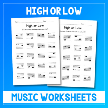 Preview of High or Low Music Worksheets - Note Reading Practice - No Prep Activities