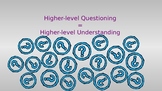 Higher-Level Questioning