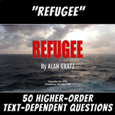 Higher-Order Text-Dependent Questions: "Refugee" by Alan Gratz