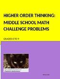 Higher Order Thinking Challenge Problems Middle School Math