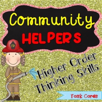 Preview of Community Helpers Activities | Higher Order Thinking Questions