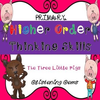 Preview of Higher Order Thinking Skills Task Cards | The Three Little Pigs Activities
