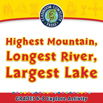 Preview of Highest Mountain, Longest River, Largest Lake - Explore - NOTEBOOK Gr. 6-8