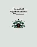 Highest Self Alignment Healing Journal