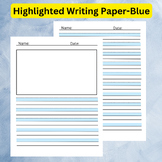 Highlighted writing paper- Blue