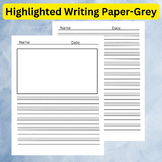 Highlighted writing paper- Grey