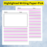 Highlighted writing paper- Pink