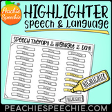 Highlighter Speech and Language
