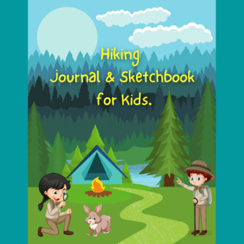 Preview of Hiking Journal & Sketchbook for Kids - Hiking Journal Pages