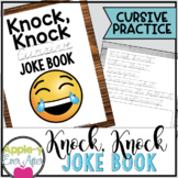 Hilarious Knock Knock CURSIVE Practice Joke Book