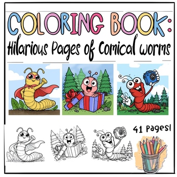 Preview of Hilarious Pages of Comical Worms for Kids and Adults 41 pages