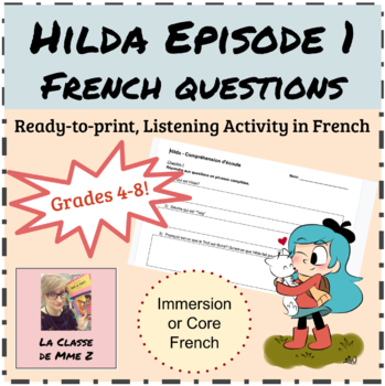 Preview of Hilda (NETFLIX) French Listening activity chapters 1-3, includes rubric, answers