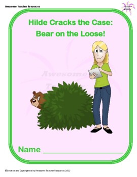 Preview of Hilde Cracks the Case: Bear on the Loose! Book Study Packet