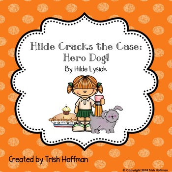 Preview of Hilde Cracks the Case - Hero Dog!