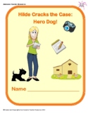 Hilde Cracks the Case: Hero Dog! Book Study Packet