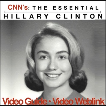 Preview of Hillary Clinton Video Guide to CNN's Essential Hillary Clinton- Weblink Included
