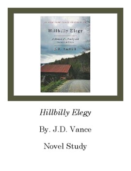 Preview of Hillbilly Elegy Memoir J.D.Vance Novel Study Chapter Questions