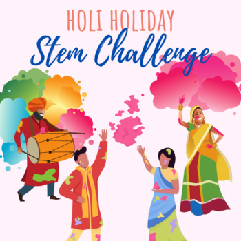 Preview of Hindu Holiday of Holi Greeting Card STEM Challenge
