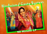 Hinduism Caste System 90+ Minute Lesson Plan