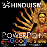 Hinduism (World Religions) PowerPoint / Google Slides + Vi