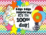 Hip Hip Hooray... It's 100s Day!