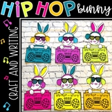 Hip Hop into Spring Bunny Craft and Writing