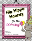 Hip Hippo Hooray for the 100th Day!